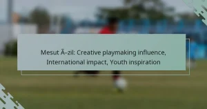 Mesut Özil: Creative playmaking influence, International impact, Youth inspiration